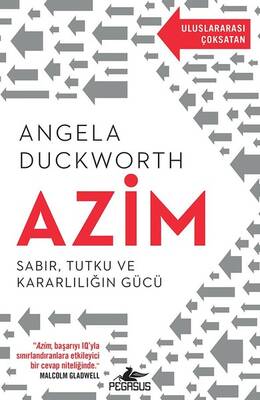 Azim-Sabır Tutku ve Kararlılığın Gücü- Angela Duckworth